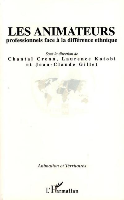 Les animateurs professionnels face à la différence ethnique