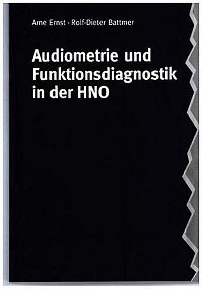 Audiometrie und Funktionsdiagnostik in der HNO