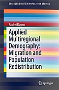 Applied Multiregional Demography: Migration and Population Redistribution