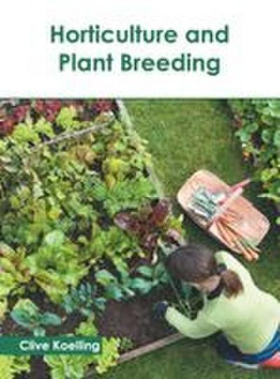 Horticulture and Plant Breeding