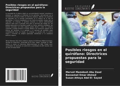 Posibles riesgos en el quirófano: Directrices propuestas para la seguridad