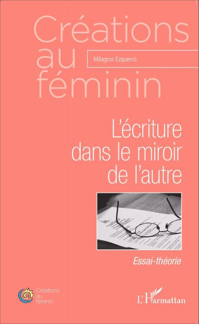 L’écriture dans le miroir de l’autre