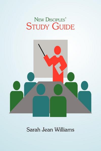 New Disciples’ Study Guide