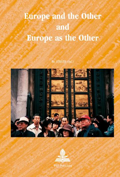 Europe and the Other and Europe as the Other