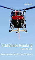 Schlafende Hunde IV: Politische Lyrik