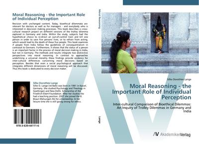 Moral Reasoning - the Important Role of Individual Perception