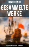 Gesammelte Werke: Seegeschichten, Historische Werk