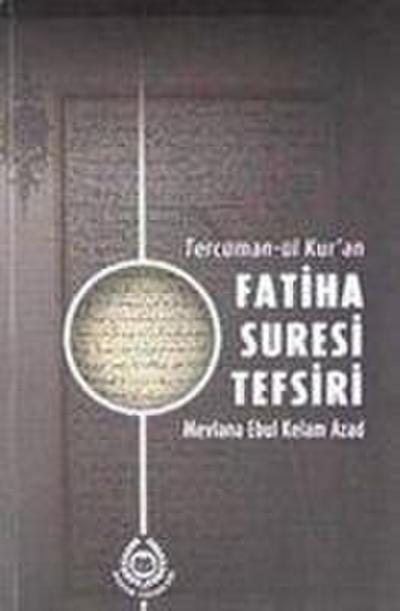 Tercüman-ül Kuran Fatiha Suresi Tefsiri
