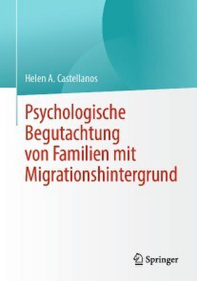 Psychologische Begutachtung von Familien mit Migrationshintergrund