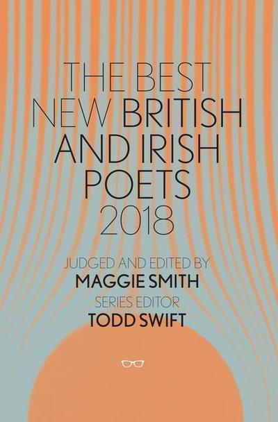 The Best New British & Irish Poets 2018