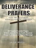 Deliverance prayers that will optimize your potential forever