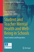 Student and Teacher Mental Health and Well-Being in Schools