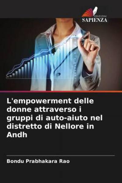 L’empowerment delle donne attraverso i gruppi di auto-aiuto nel distretto di Nellore in Andh
