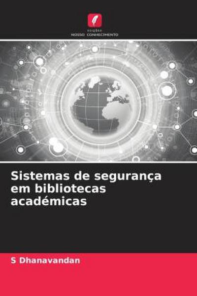 Sistemas de segurança em bibliotecas académicas
