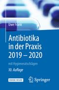 Antibiotika in der Praxis mit Hygieneratschlägen