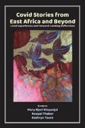 Kinyanjui: Covid Stories from East Africa and Beyo