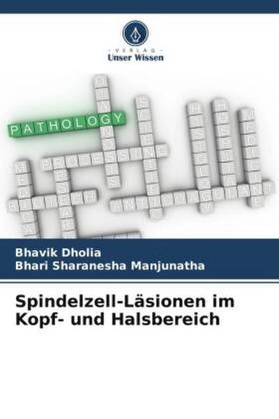 Spindelzell-Läsionen im Kopf- und Halsbereich