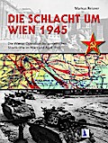 Die Schlacht um Wien 1945