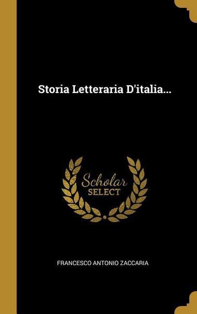 Storia Letteraria D’italia...