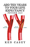 Add Ten Years     to Your Life     Expectancy