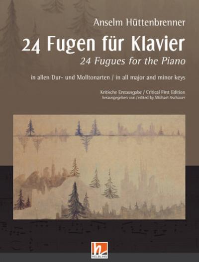 24 Fugen für Klavier - in allen Dur- und Molltonarten