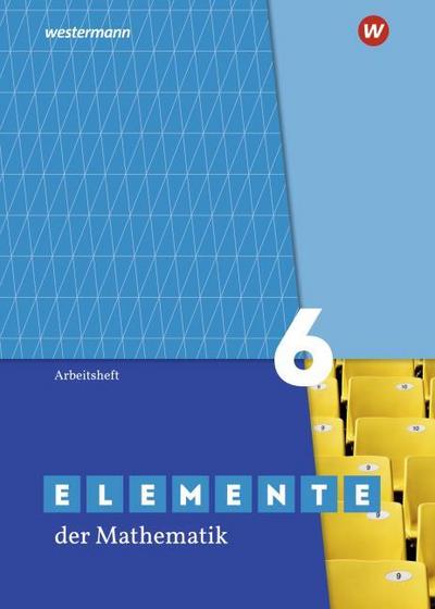 Elemente der Mathematik SI - Ausgabe 2019 für Nordrhein-Westfalen G9: Arbeitsheft 6 mit Lösungen: Sekundarstufe 1 - Ausgabe 2019