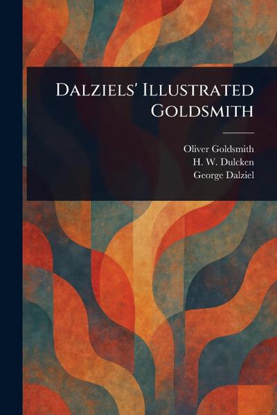 Dalziels’ Illustrated Goldsmith