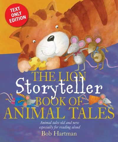 The Lion Storyteller Book of Animal Tales