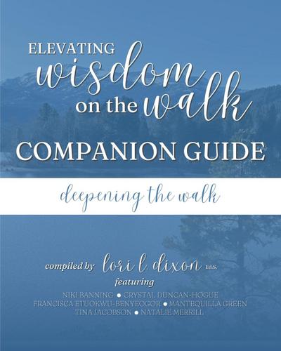 Elevating Wisdom On the Walk Companion Guide