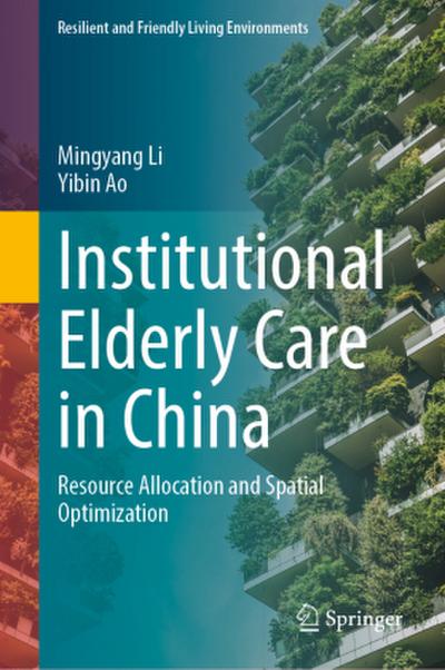 Institutional Elderly Care in China
