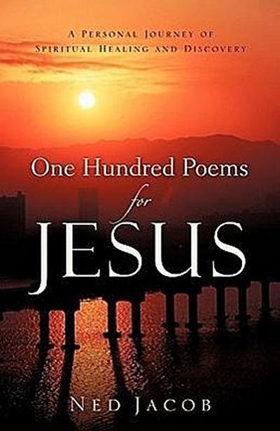 One Hundred Poems For Jesus