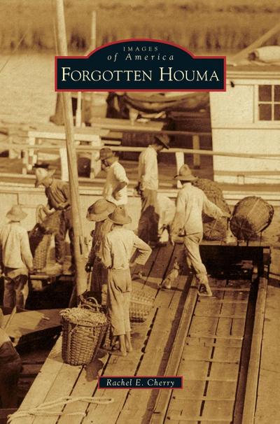 Forgotten Houma