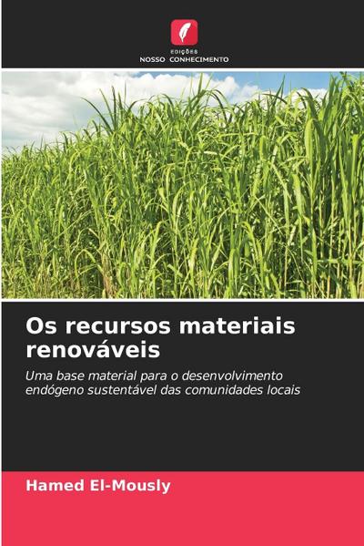 Os recursos materiais renováveis
