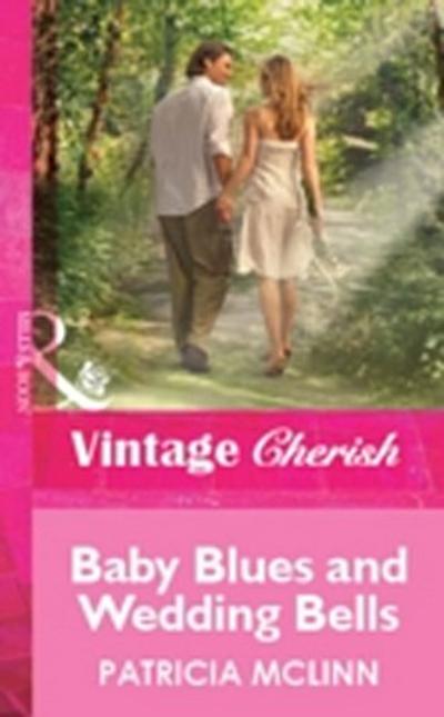 Baby Blues And Wedding Bells (Mills & Boon Vintage Cherish)