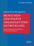 Menschenzentrierte Organisationsentwicklung