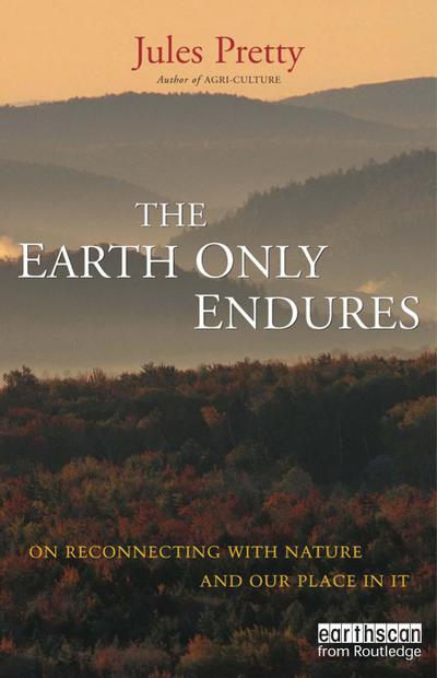 The Earth Only Endures
