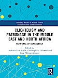 Clientelism and Patronage in the Middle East and North Africa