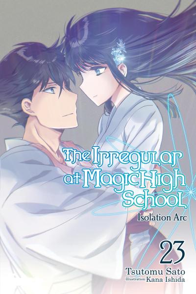 The Irregular at Magic High School, Vol. 23 (Light Novel)