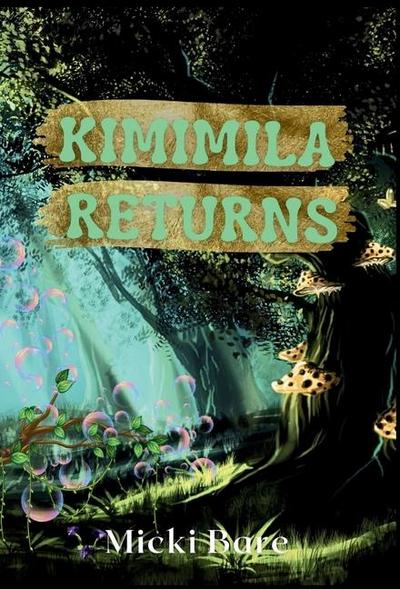 Kimimila Returns