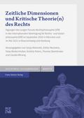 Zeitliche Dimensionen und Kritische Theorie(n) des Rechts