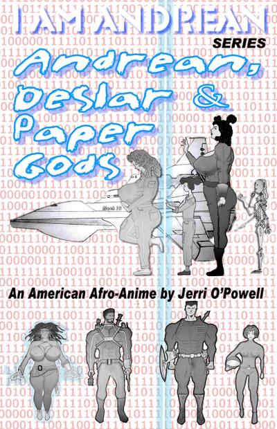 Andrean, Deslar & Paper Gods (I AM Andrean, #1)