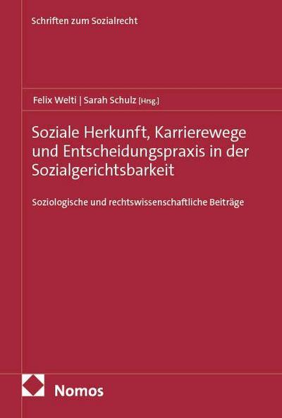 Soziale Herkunft, Karrierewege und Entscheidungspraxis in der Sozialgerichtsbarkeit