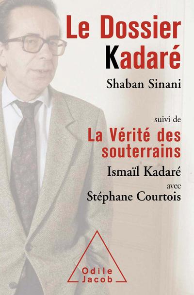 Le Dossier Kadare