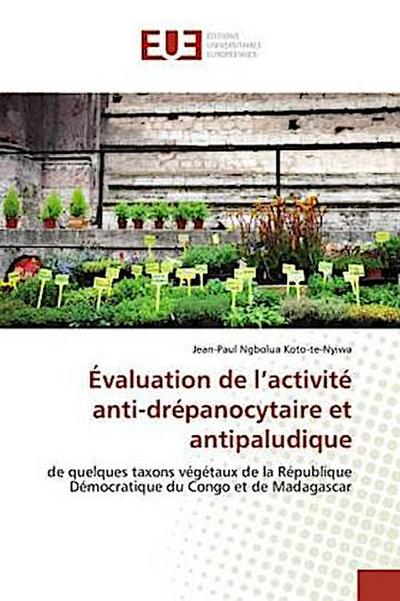 Évaluation de l’activité anti-drépanocytaire et antipaludique