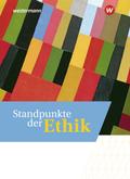 Standpunkte der Ethik - Lehr- und Arbeitsbuch für die gymnasiale Oberstufe - Ausgabe 2023