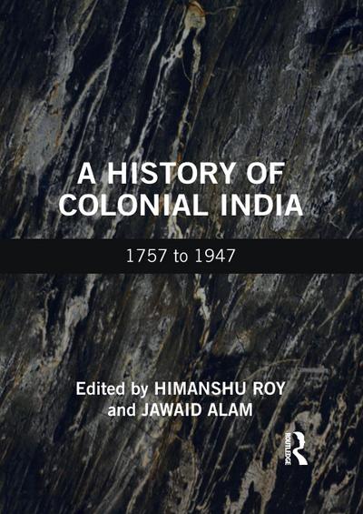 A History of Colonial India