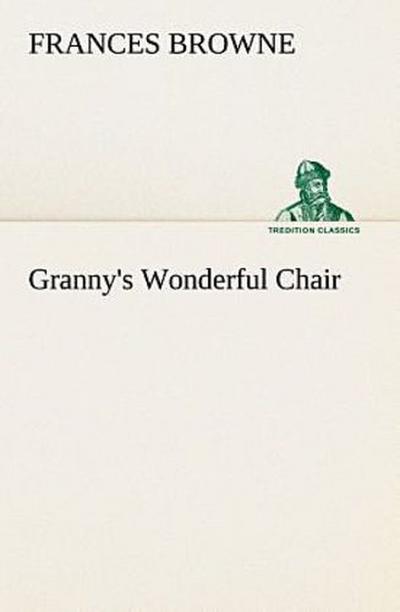 Granny’s Wonderful Chair