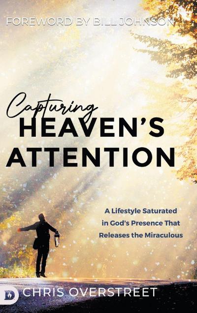 Capturing Heaven’s Attention