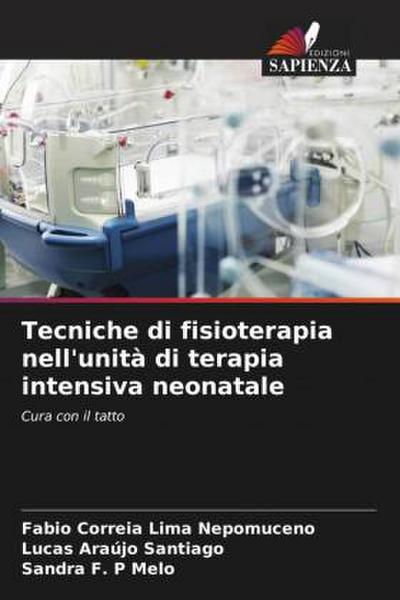 Tecniche di fisioterapia nell’unità di terapia intensiva neonatale