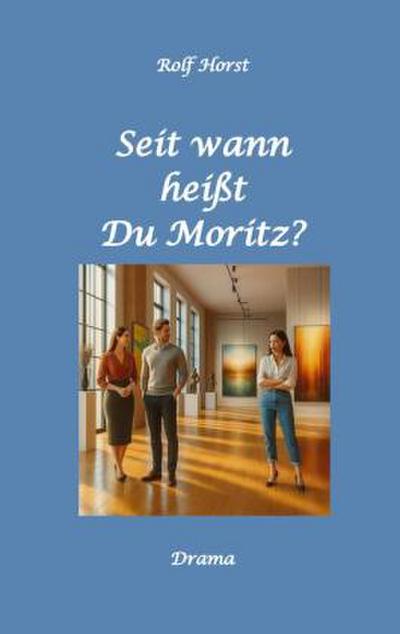 Seit wann heißt du Moritz? - hochfunktionaler Autismus, Suizid, Sucht, Medikamentenabhängigkeit, Kunststudium, CO2-Verbrauch, Galerie, Vernissage, Finissage, Trauer, Verlust, Therapie